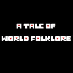 A Tale of World Folklore