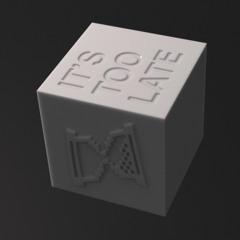 itstoolate