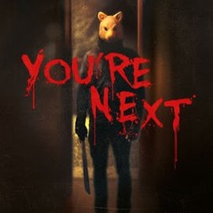 You Are Next