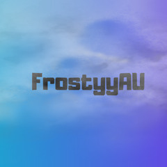 Frostyy AU