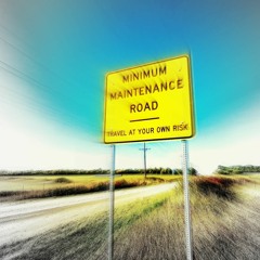 Minimum Maintenance Road