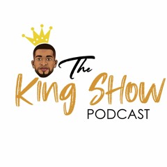The King Show Podcast