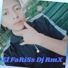 🔊El FaRiSsDj RmX🔊