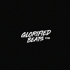 Glorified Beats by OSM