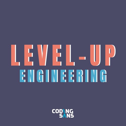 Stream Levelup Engineering Podcast Listen to podcast episodes online