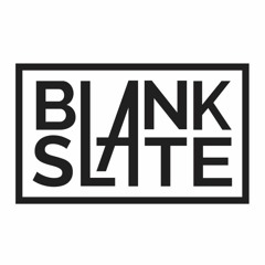 BLANK SLATE