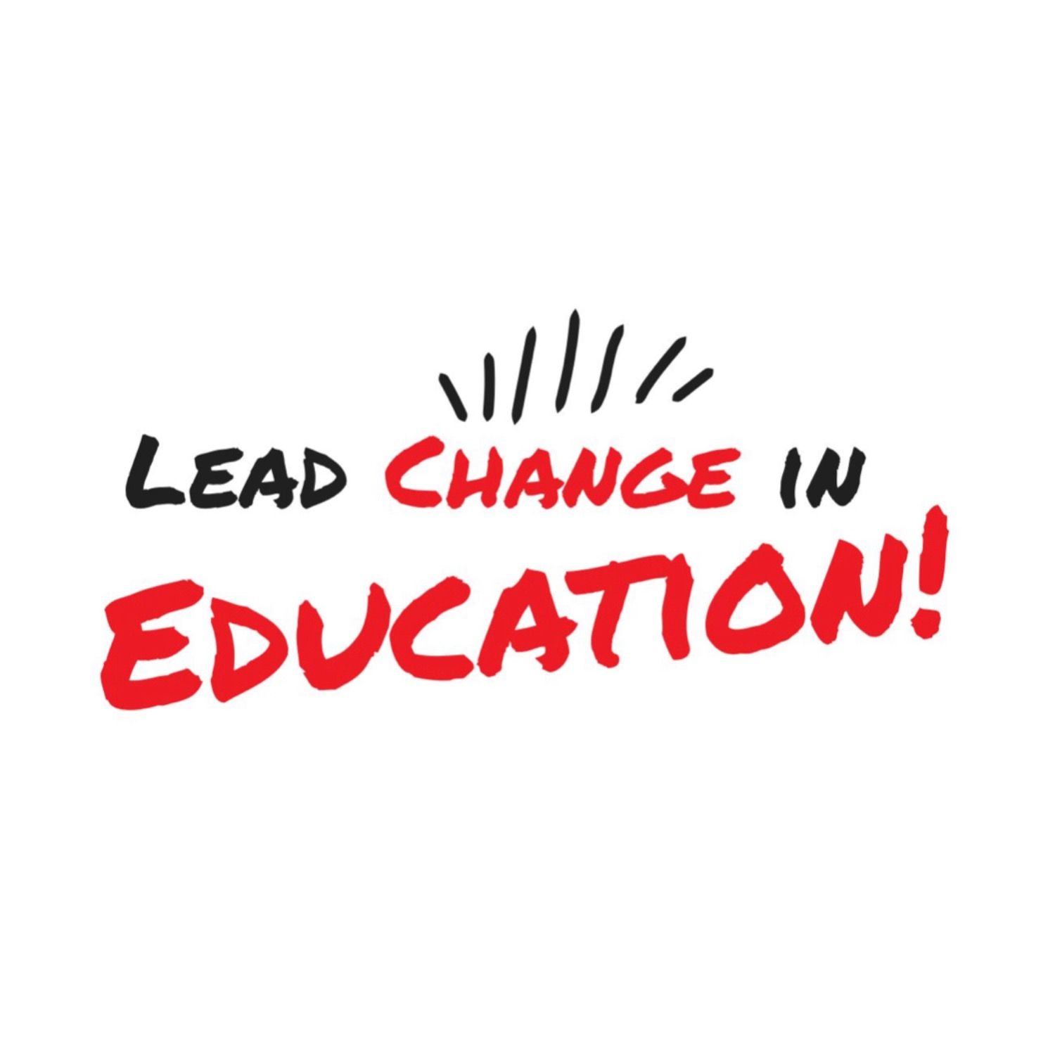 Lead Change in Education