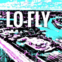 Lo-Fly