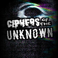 Ciphers Of The Unknown