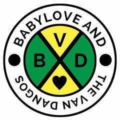 Babylove & the van Dangos