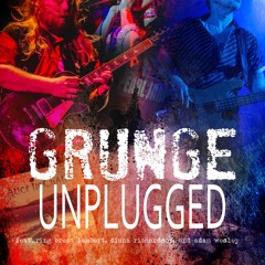 Grunge Unplugged