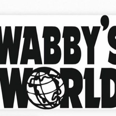 Wabbys World Podcast