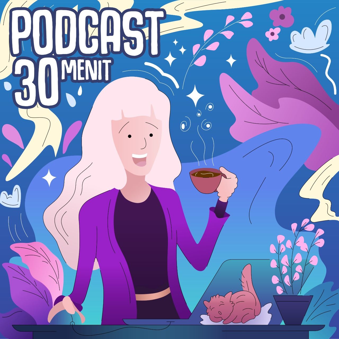 Podcast 30 Menit