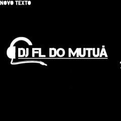 EU BOTO NO CU O PIRU SAI NA BOCA ( MC TIMBU &DJ FL DO MT )