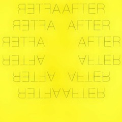 AFTER AFTER AFTER