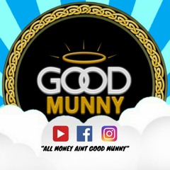 GOOD MUNNY BEAT$