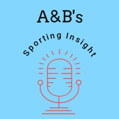 A&B's Sporting Insight