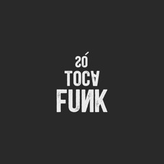 Só Toca Funk