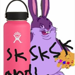 BiG ThUnGuS HyDrOFLAsk SKsKsk
