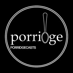 Porridgecasts