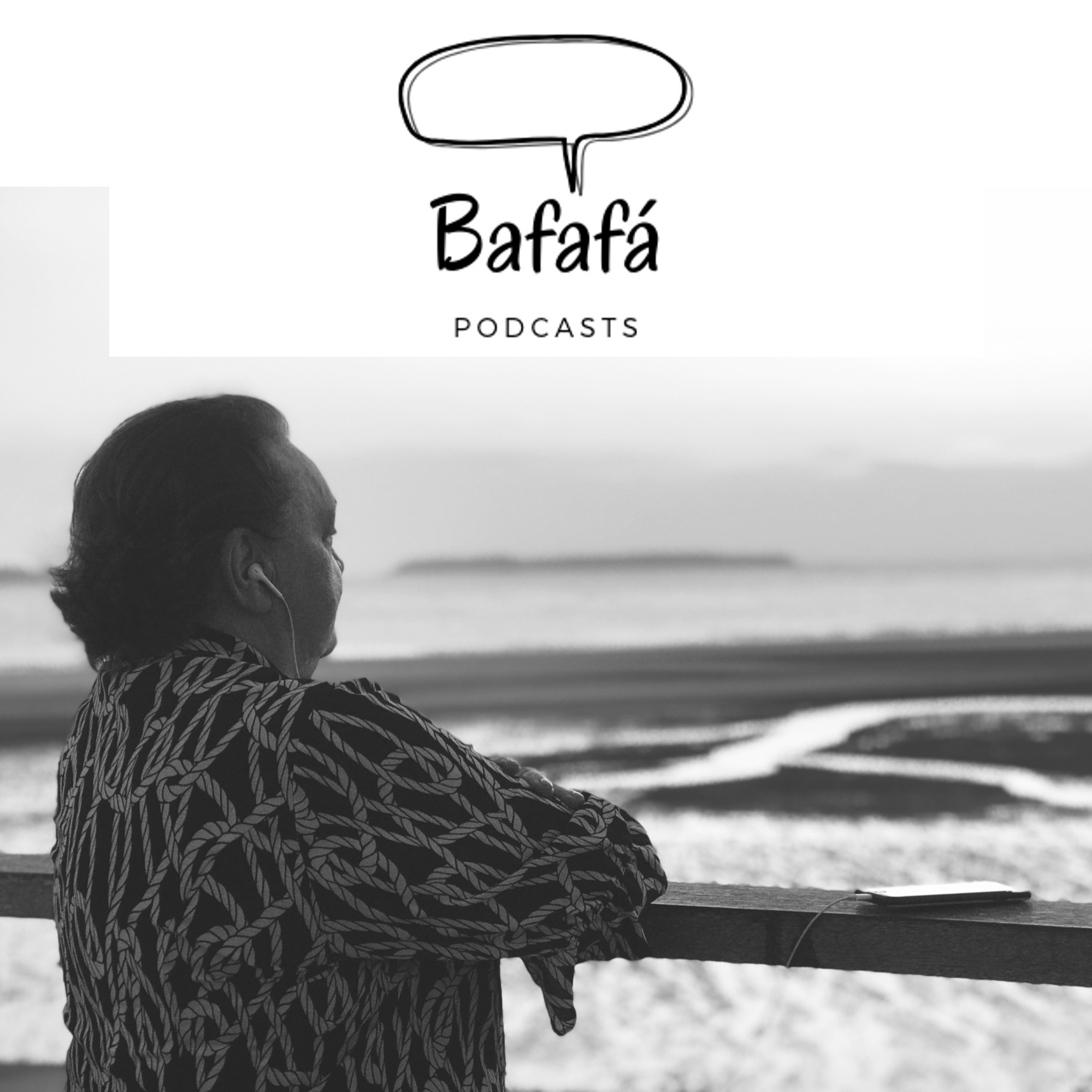 Bafafá Podcasts