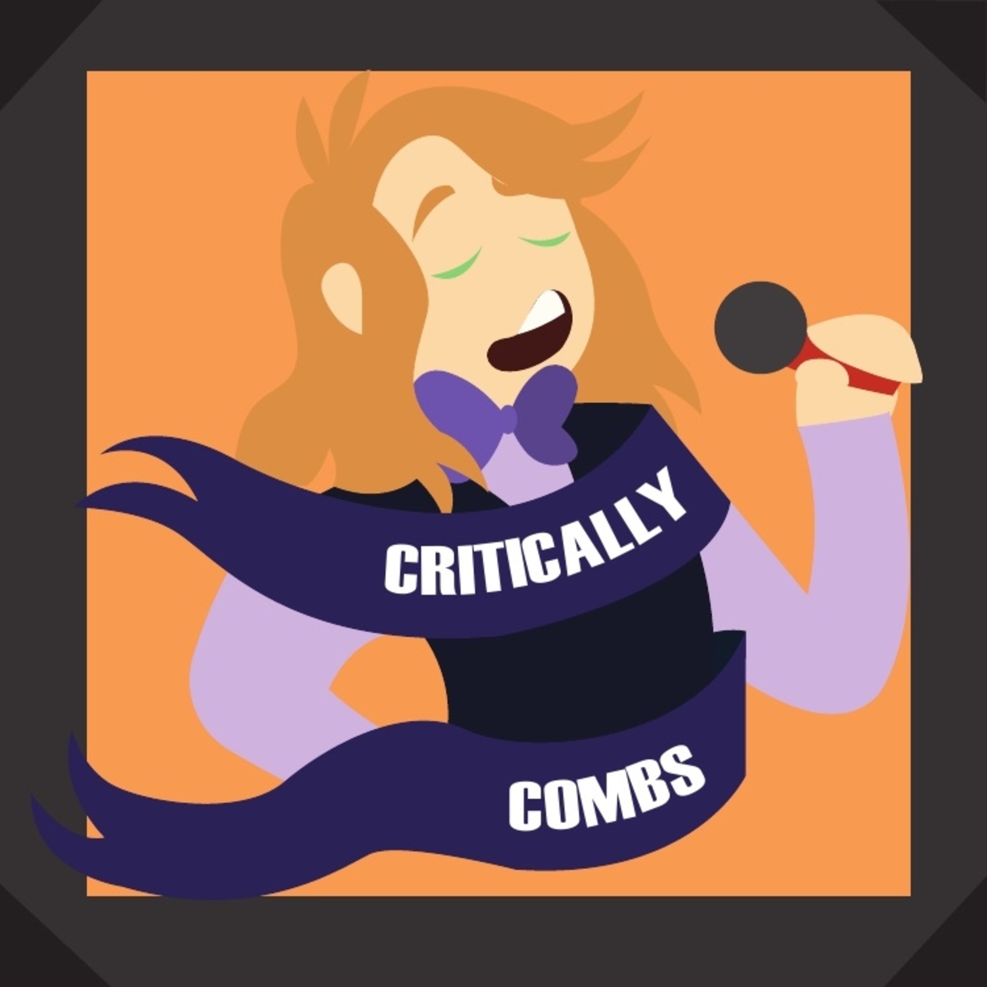 Critically Combs Podcast