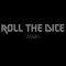 Roll The Dice