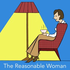 The Reasonable Woman Podcast