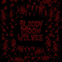Bloody Moon Wolves