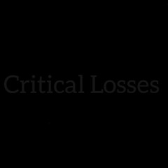 Critical Losses