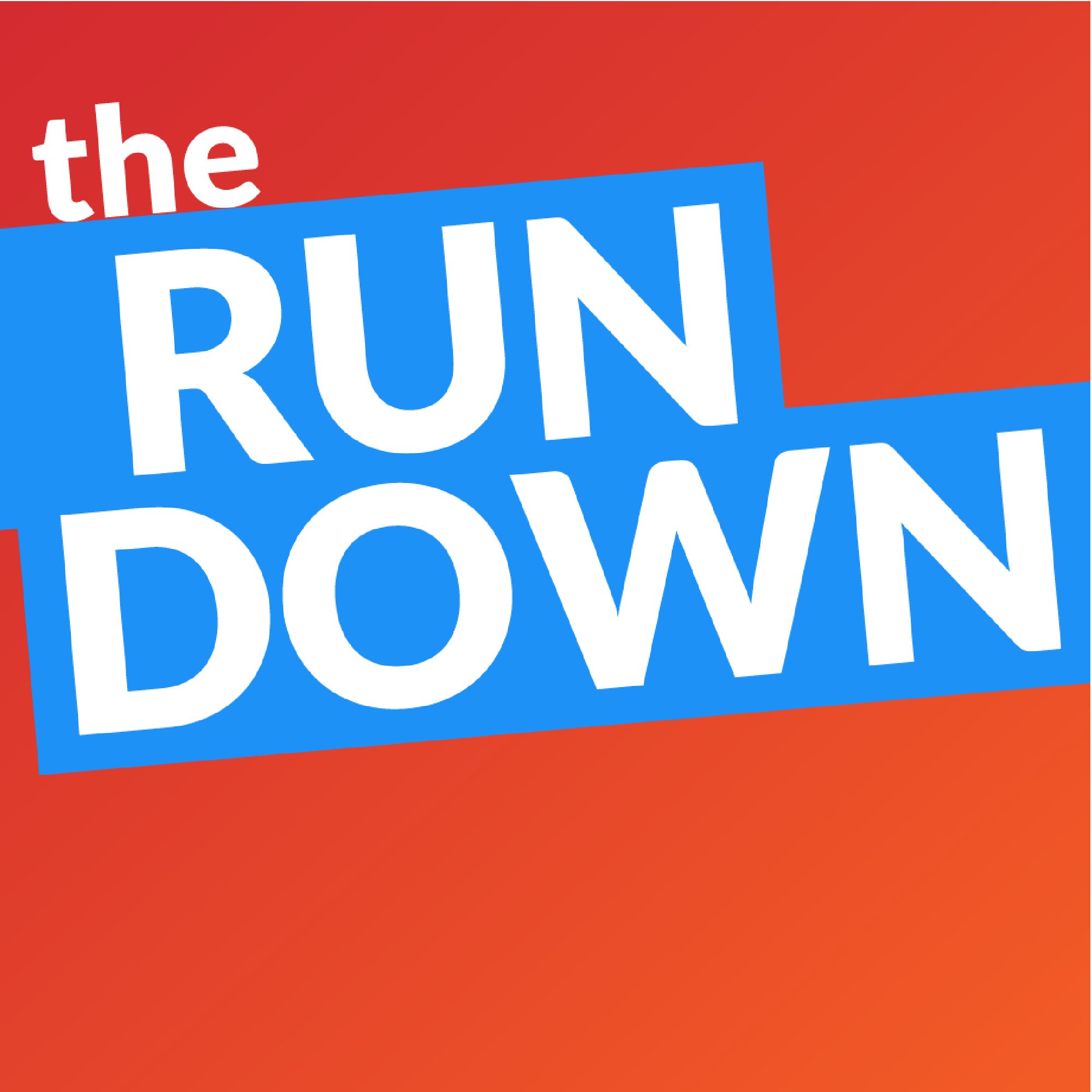 The Rundown