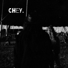 Chey.