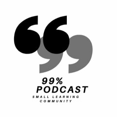 99% Podcast