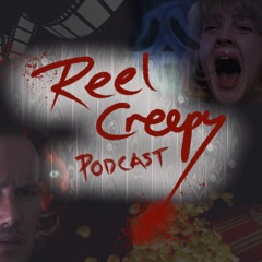 Reel Creepy Podcast