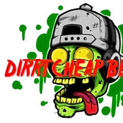 Dirrt Cheap Beats