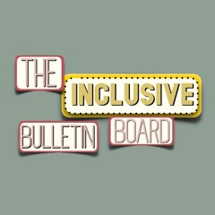 The Inclusive Bulletin Board