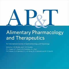 Alimentary Pharmacology & Therapeutics