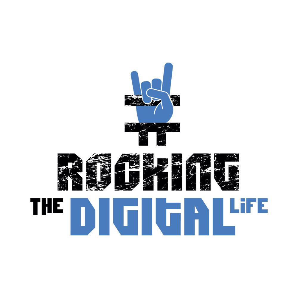 Rocking the Digital Life