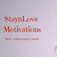 Stay N Love Motivations