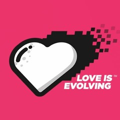 Love Is Evolving