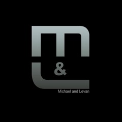 Michael & Levan