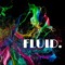 FLUID.