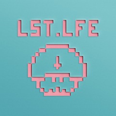 LST. LFE BEATS