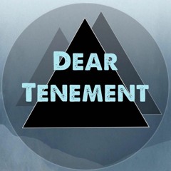 Dear Tenement