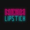 Neon Lipstick