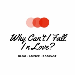 Why Can't I Fall In Love?