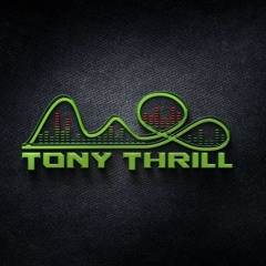 Dj Tony Thrill