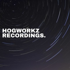 Hogworkz Recordings.