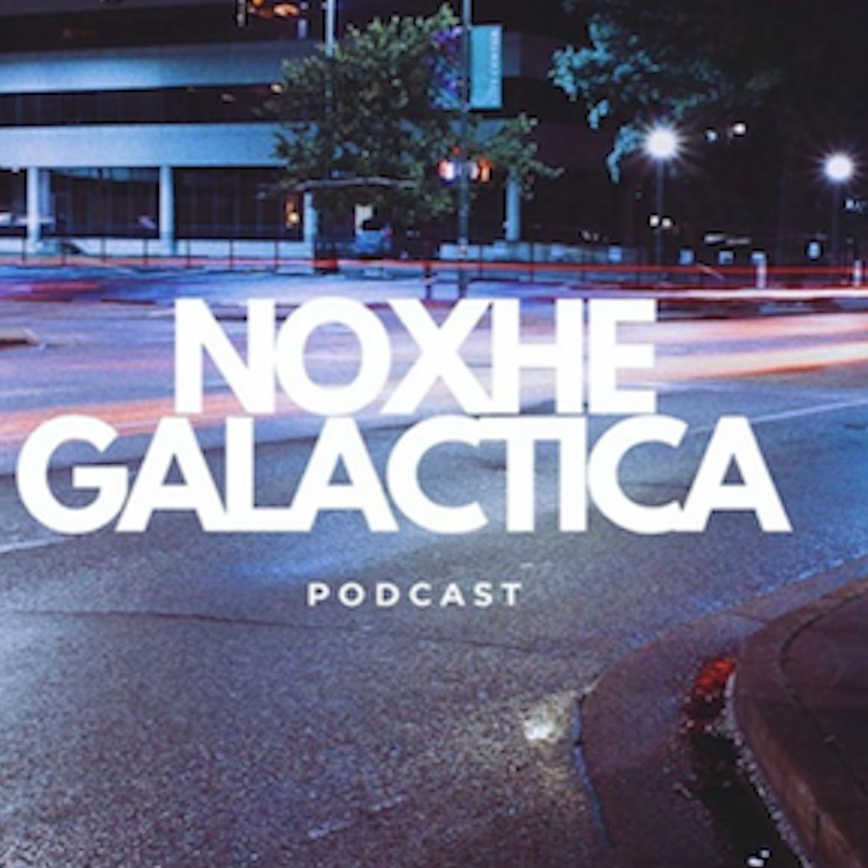 Noxhegalactica