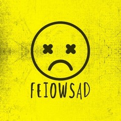 Feiow Sad